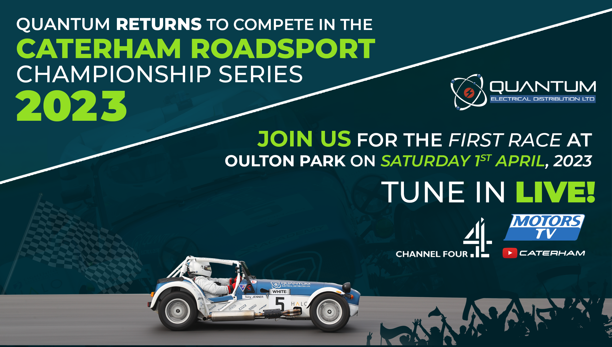 QUANTUM RETURNS TO COMPETE IN THE CATERHAM ROADSPORT 2023 CHAMPIONSHIP ...